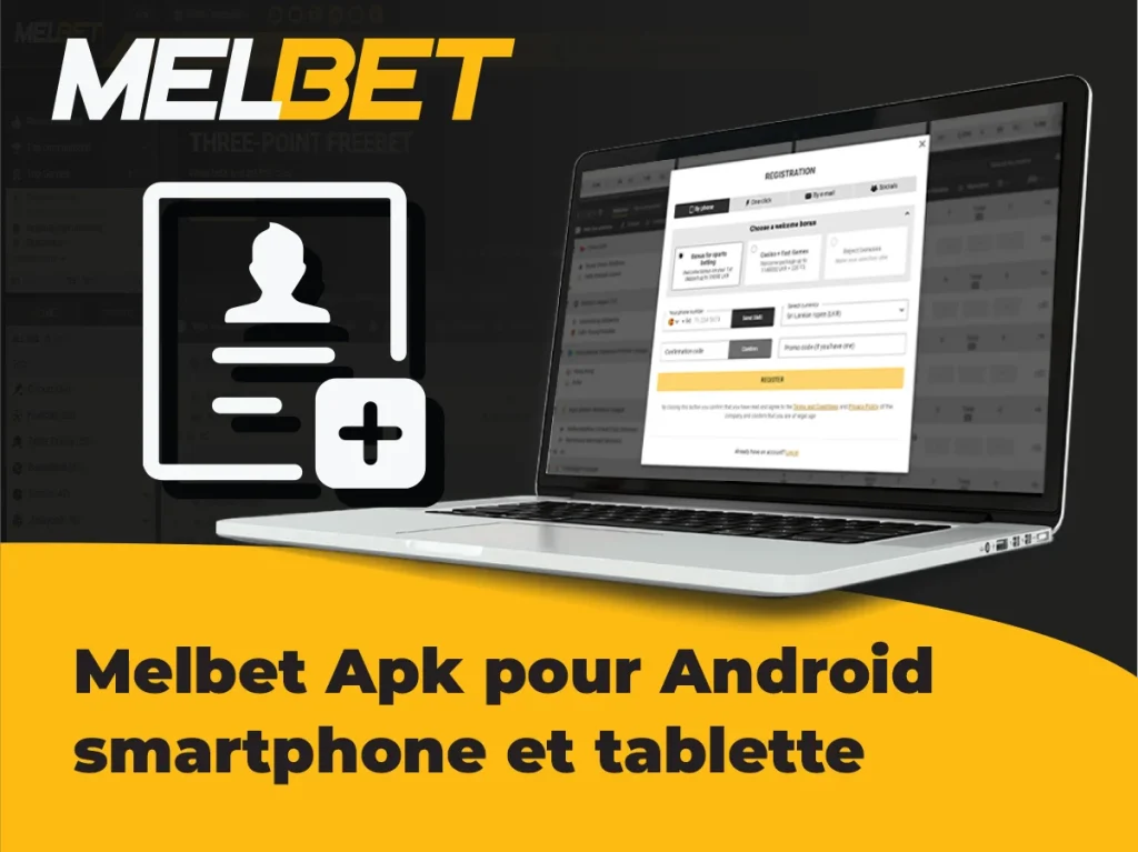 Melbet apk pour smartphones et tablettes