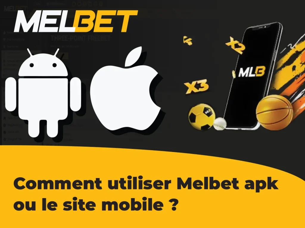Comment utiliser l'application Melbet